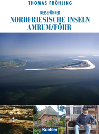 Reiseführer Nordfriesische Inseln Amrum/Föhr