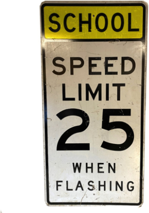 School Speed Limit 25 Bord - 61 x 122 - Original