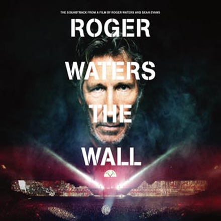 Waters Roger: The wall 2015 (Soundtrack)