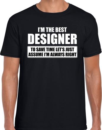 I'm the best designer t-shirt zwart heren - De beste ontwerper cadeau