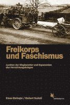 Freikorps und Faschismus