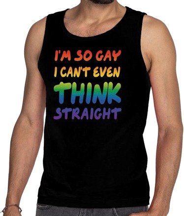 I am so gay i cant even think straight tanktop zwart heren