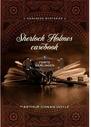 Sherlock Holmes casebook femte samlingen (inbunden)