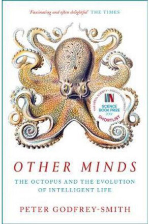 Other Minds: The Octopus and the Evolution of Intelligent Life (pocket, eng)