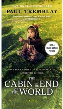 Cabin at the end of the world [Movie tie-in] (pocket, eng)