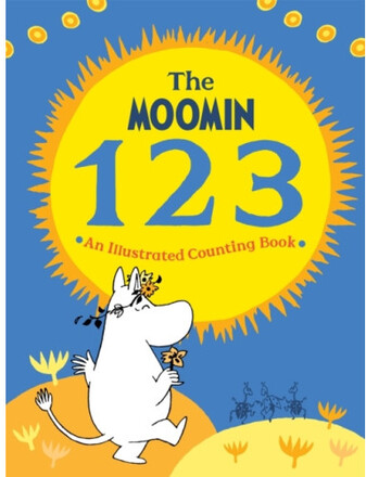 The Moomin 123: An Illustrated Counting Book (inbunden, eng)