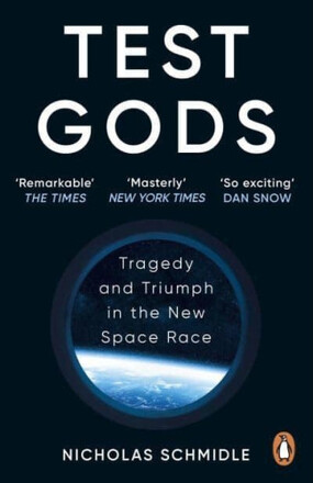 Test Gods - Tragedy and Triumph in the New Space Race (pocket, eng)