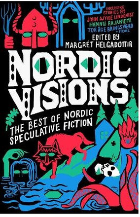 Nordic Visions: The Best of Nordic Speculative Fiction (pocket, eng)