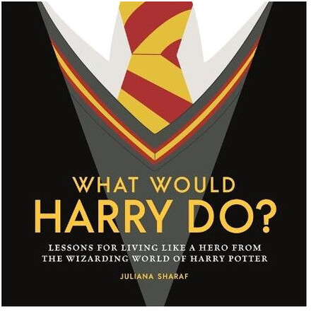 What Would Harry Do? (inbunden, eng)