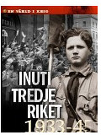 Inne i Tredje riket (inbunden)