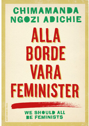 Alla borde vara feminister (bok, danskt band)