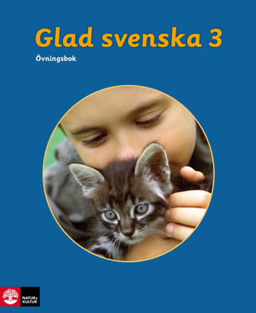 Glad svenska 3 Övningsbok, tredje upplagan (häftad)