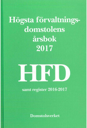 Högsta förvaltningsdomstolens årsbok 2017 (HFD) (bok)