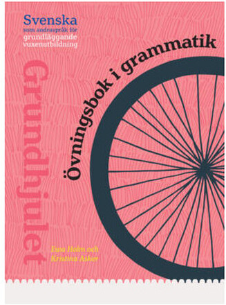 Grundhjulet - övningsbok i grammatik (häftad)