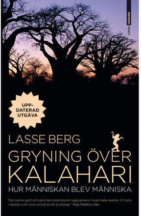 Gryning över Kalahari : hur människan blev människa (bok, storpocket)