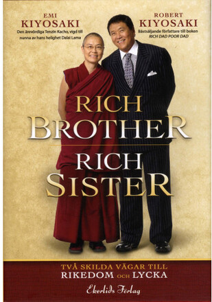 Rich Brother - Rich Sister : två skilda vägar till rikedom och lycka (inbunden)