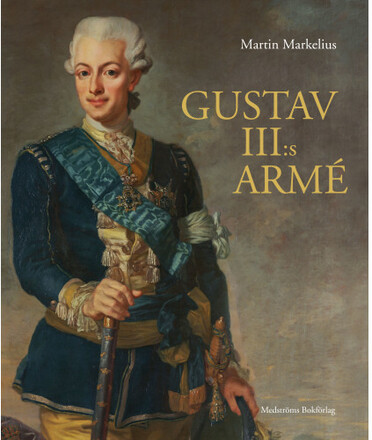 Gustav III:s armé (inbunden)