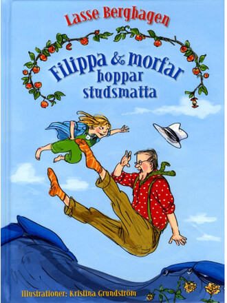 Filippa & morfar hoppar studsmatta (inbunden)