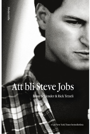 Att bli Steve Jobs (inbunden)
