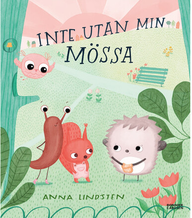 Inte utan min mössa (inbunden)