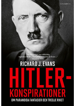 Hitlerkonspirationer : om paranoida fantasier och Tredje riket (inbunden)