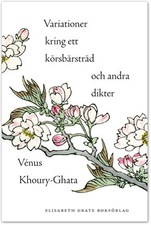 Variationer kring ett körsbärsträd och andra dikter (häftad)