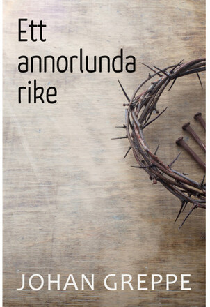 Ett annorlunda rike (inbunden)