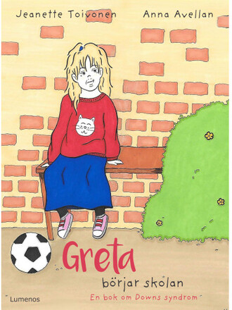 Greta börjar skolan (inbunden)