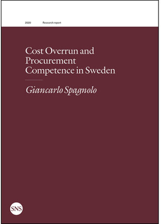 Cost overrun and procurement competence in Sweden (häftad, eng)