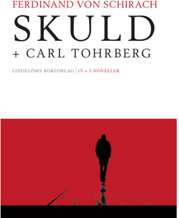 Skuld ; Carl Tohrberg (inbunden)