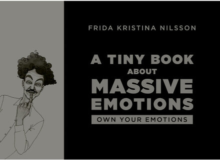 A tiny book about massive emotions (black) (häftad, eng)