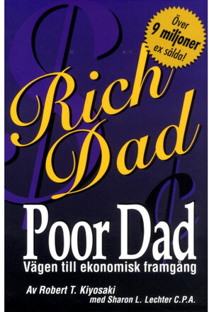Rich Dad, Poor Dad Vägen till ekonomisk framgång (häftad)