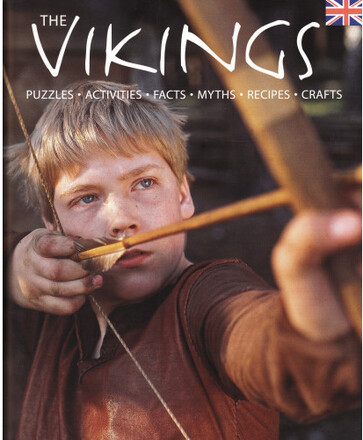 The Vikings home and hearth : puzzles, activities, facts, myths, recipes, crafts (häftad, eng)