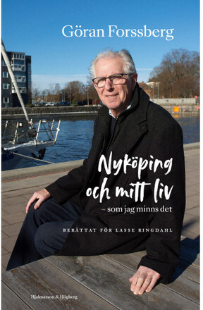 Nyköping och mitt liv : som jag minns det (bok, danskt band)
