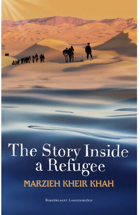 The story inside a refugee (häftad, eng)