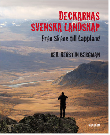 Deckarnas svenska landskap : från Skåne till Lappland (bok, danskt band)