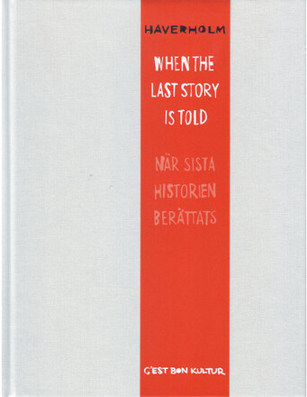 When the last story is told (inbunden, eng)