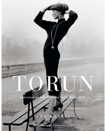 Torun : conversations with Vivianna Torun Bülow-Hübe (inbunden, eng)