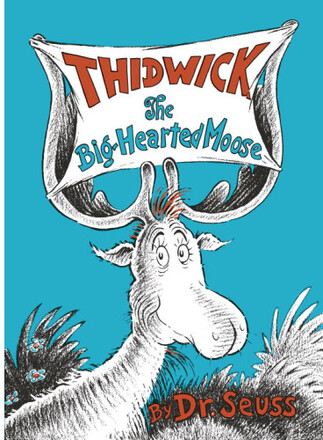 Thidwick the Big-Hearted Moose (inbunden, eng)