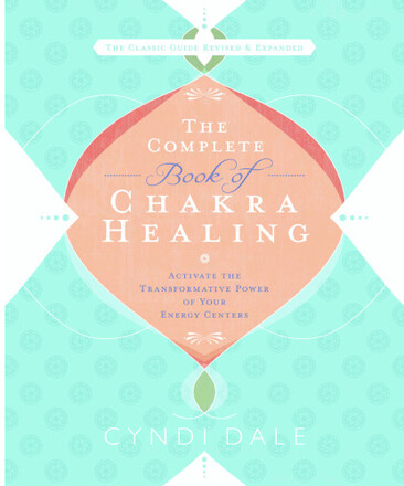 Complete book of chakra healing - activate the transformative power of your (häftad, eng)