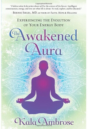 Awakened aura - experiencing the evolution of your energy body (häftad, eng)