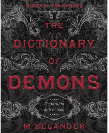 The Dictionary Of Demons: Expanded And Revised : Names Of The Damned (häftad, eng)