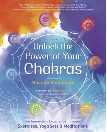Unlock the Power of Your Chakras (häftad, eng)