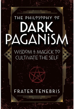 The Philosophy of Dark Paganism (häftad, eng)