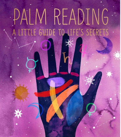 Palm Reading A Little Guide to Life's Secret (inbunden, eng)