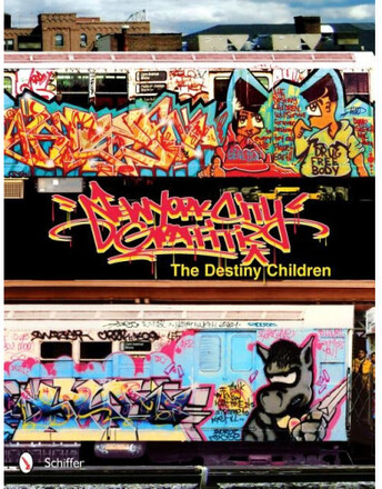 New york city graffiti - the destiny children (inbunden, eng)