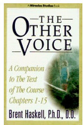 Other Voice: A Companion To The Text Of The Course, Chapters (häftad, eng)