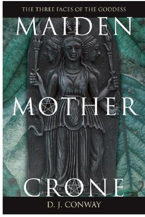 Maiden, Mother, Crone Maiden, Mother, Crone: The Myth & Reality of the Triple Goddess the Myth & Reality of the Triple Goddess (häftad, eng)