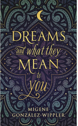 Dreams and What They Mean to You Dreams and What They Mean to You (pocket, eng)