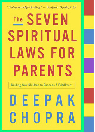 The Seven Spiritual Laws for Parents (häftad, eng)